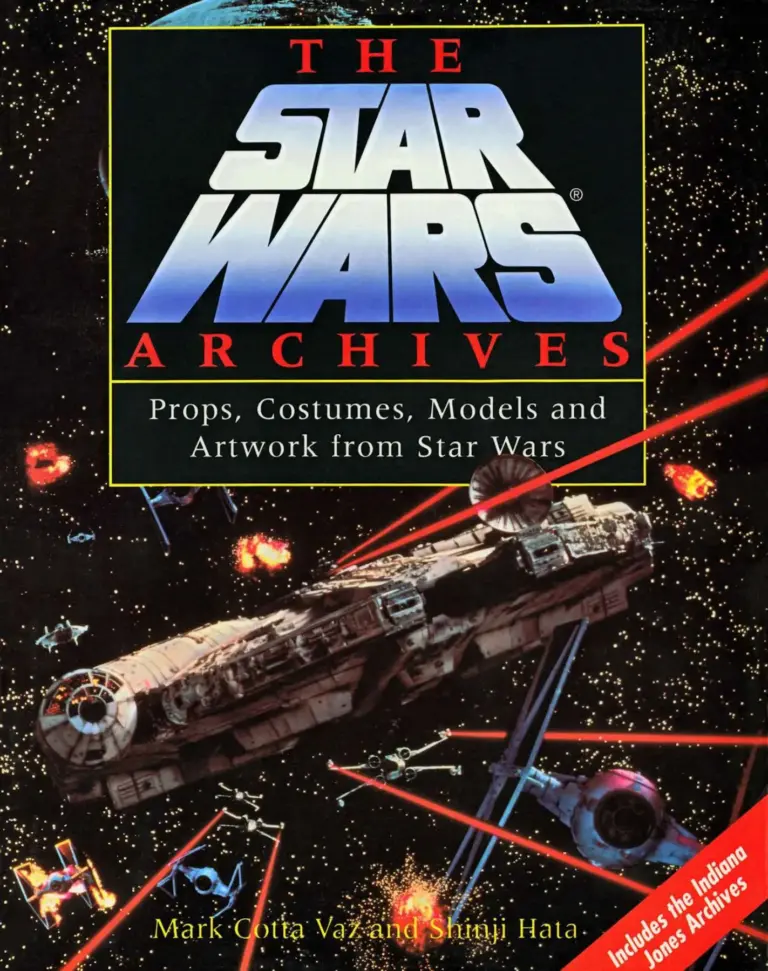 The Star Wars Archives: Props, Costumes, Models and Artwork from Star Wars