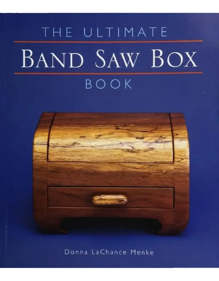 The Ultimate Band Saw Box Book