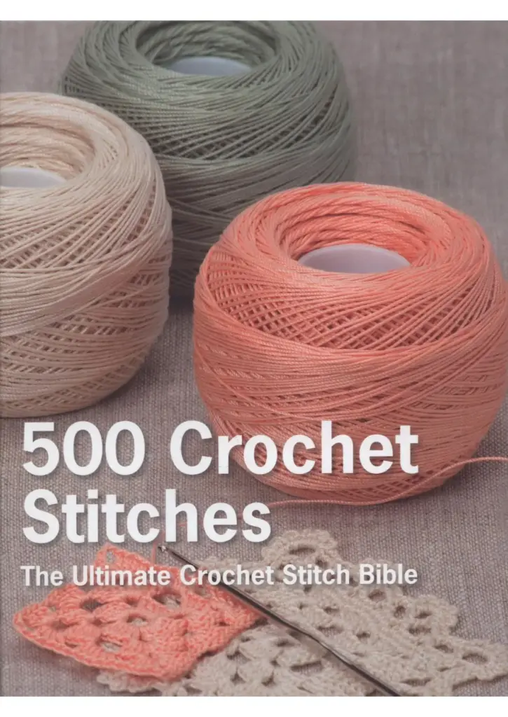 The Ultimate Crochet Stitch Bible