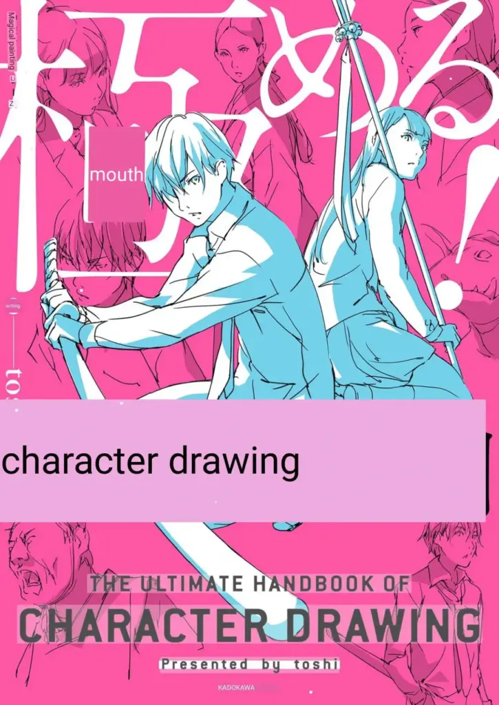 The Ultimate Handbook of Character Drawing