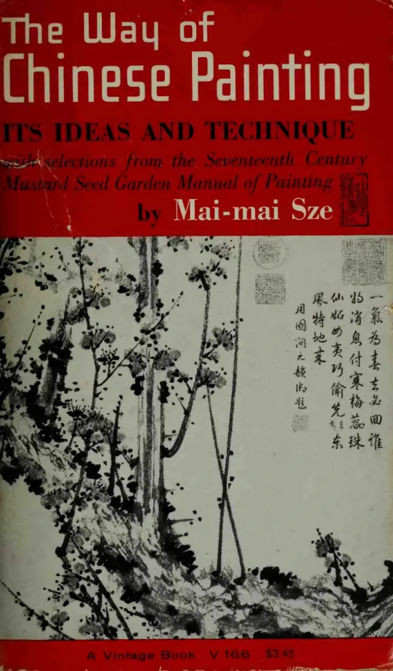 The Way of Chinese Painting: Its Ideas and Technique