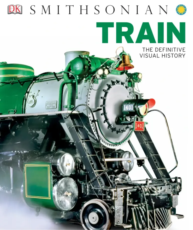 Train: The Definitive Visual History
