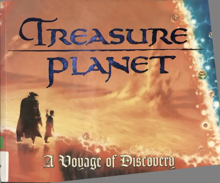 Treasure Planet: A Voyage of Discovery