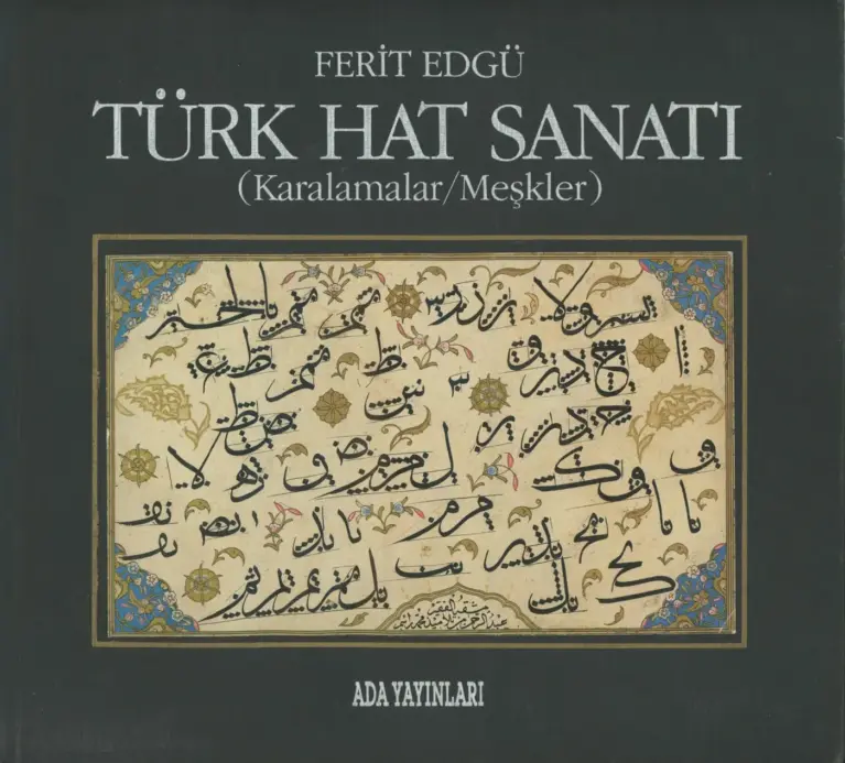 Türk Hat Sanatı (Karalamalar/Meskler)
