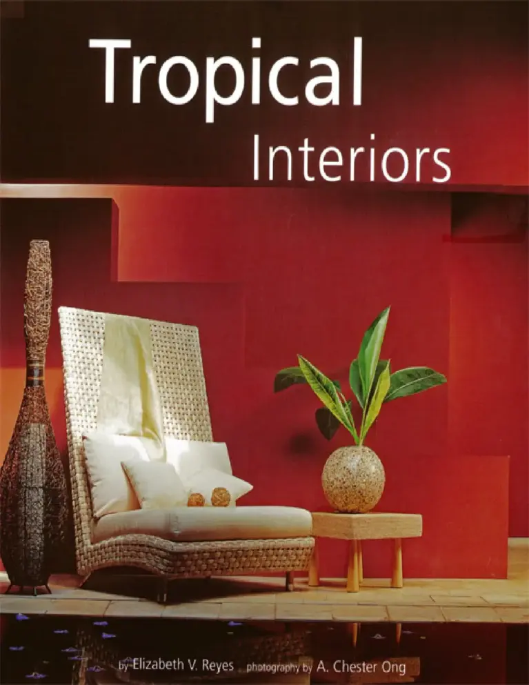 Tropical Interiors: Contemporary Style in the Philippines