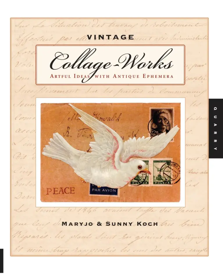 Vintage Collage-Works: Artful Ideas with Antique Ephemera