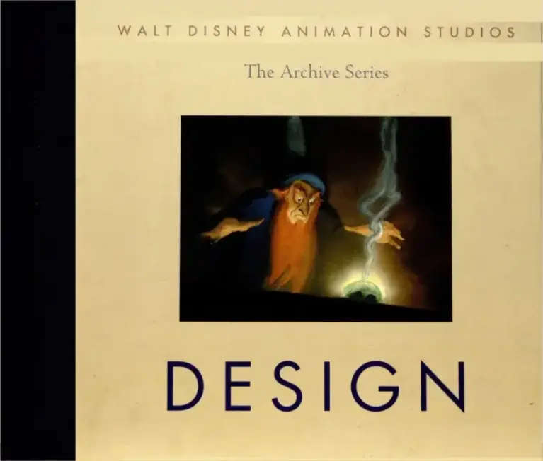 Walt Disney Animation Studios: The Archive Series — Design