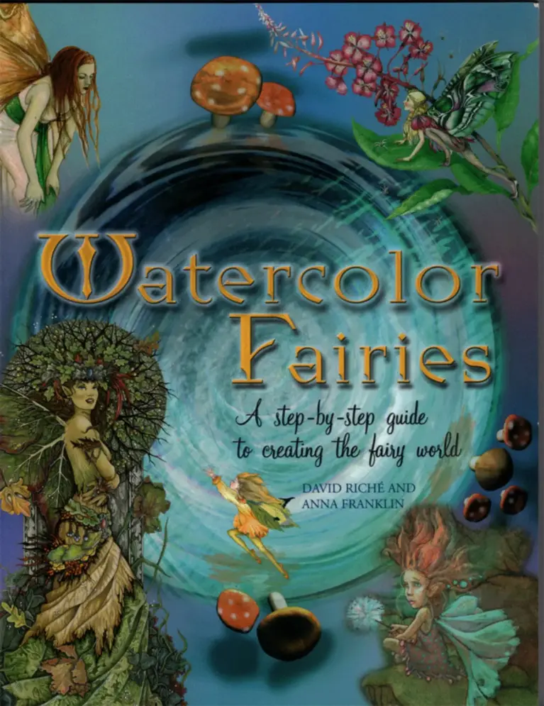 Watercolor Fairies: Creating the Fairy World