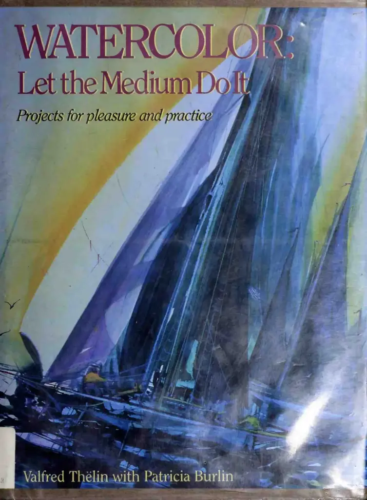 Watercolor: Let the Medium Do It