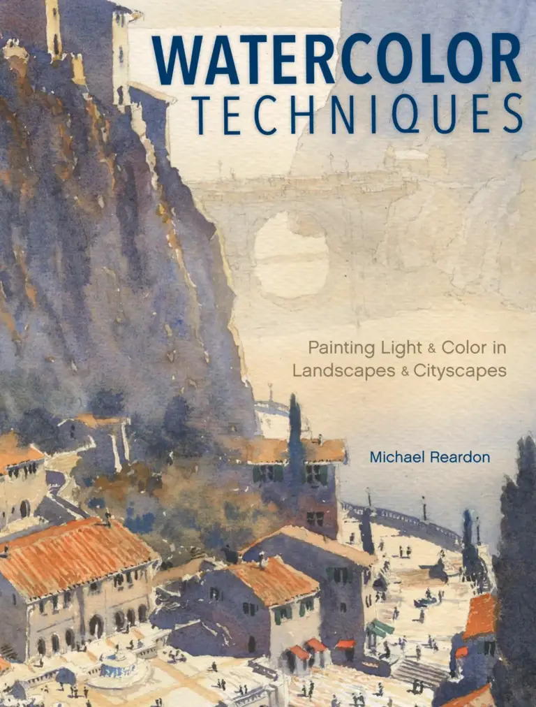 Watercolor Techniques: Painting Light & Color in Landscapes & Cityscapes