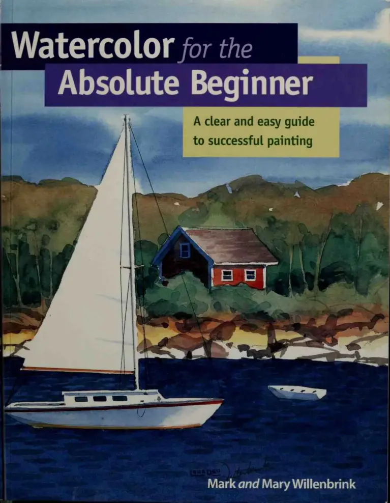 Watercolor for the Absolute Beginner