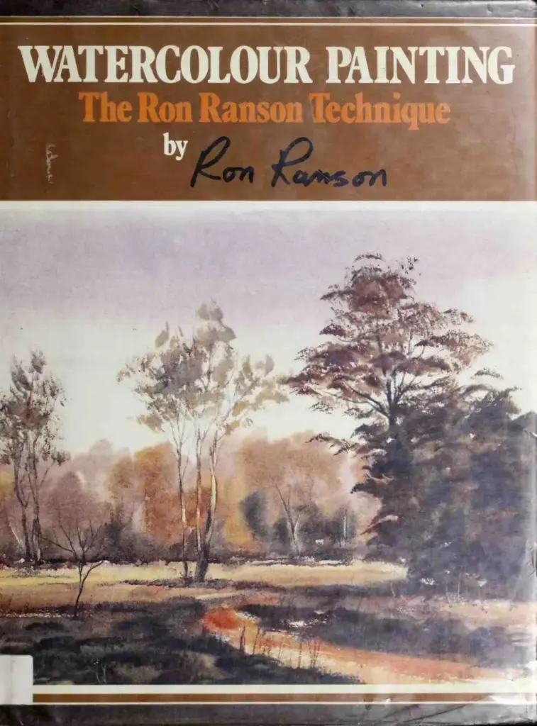 Watercolour Painting: The Ron Ranson Technique