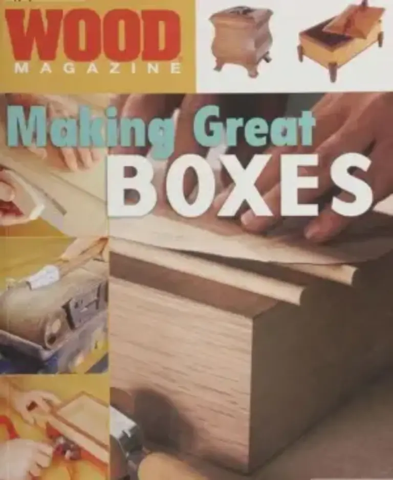 Wood Magazine: Making Great Boxes