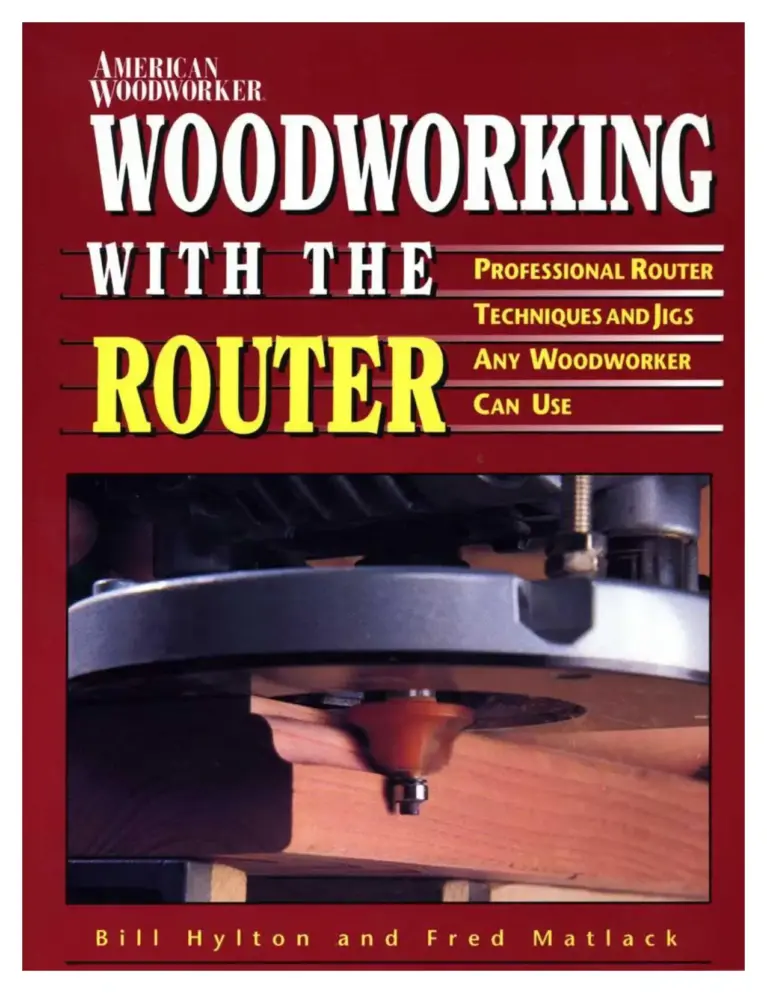 Woodworking with the Router, Revised and Updated