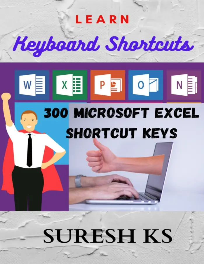 Learn Keyboard Shortcuts: 300 Microsoft Excel Shortcut Keys