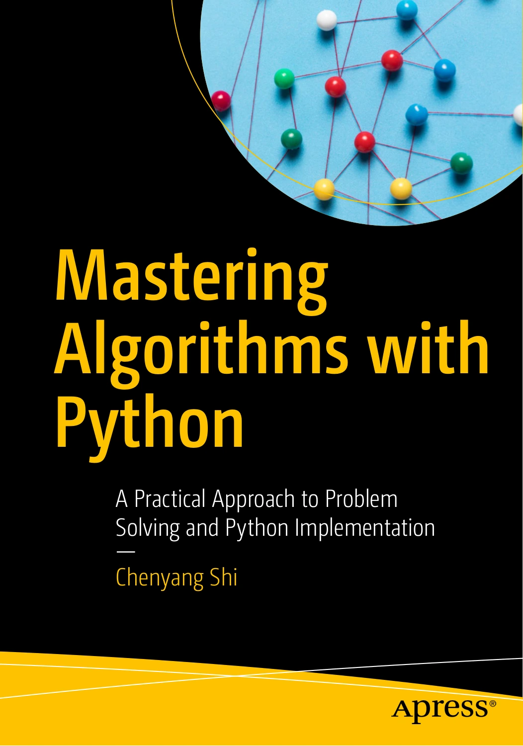 cover of mastering algorithms with python: a practical approach to problem solving and python implementation