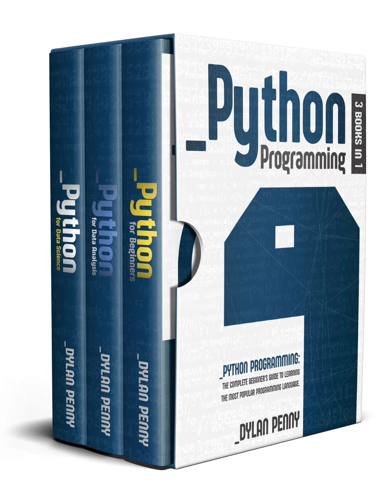 cover of python programming: 3 books in 1: the complete beginner's guide to learning the most popular programming language