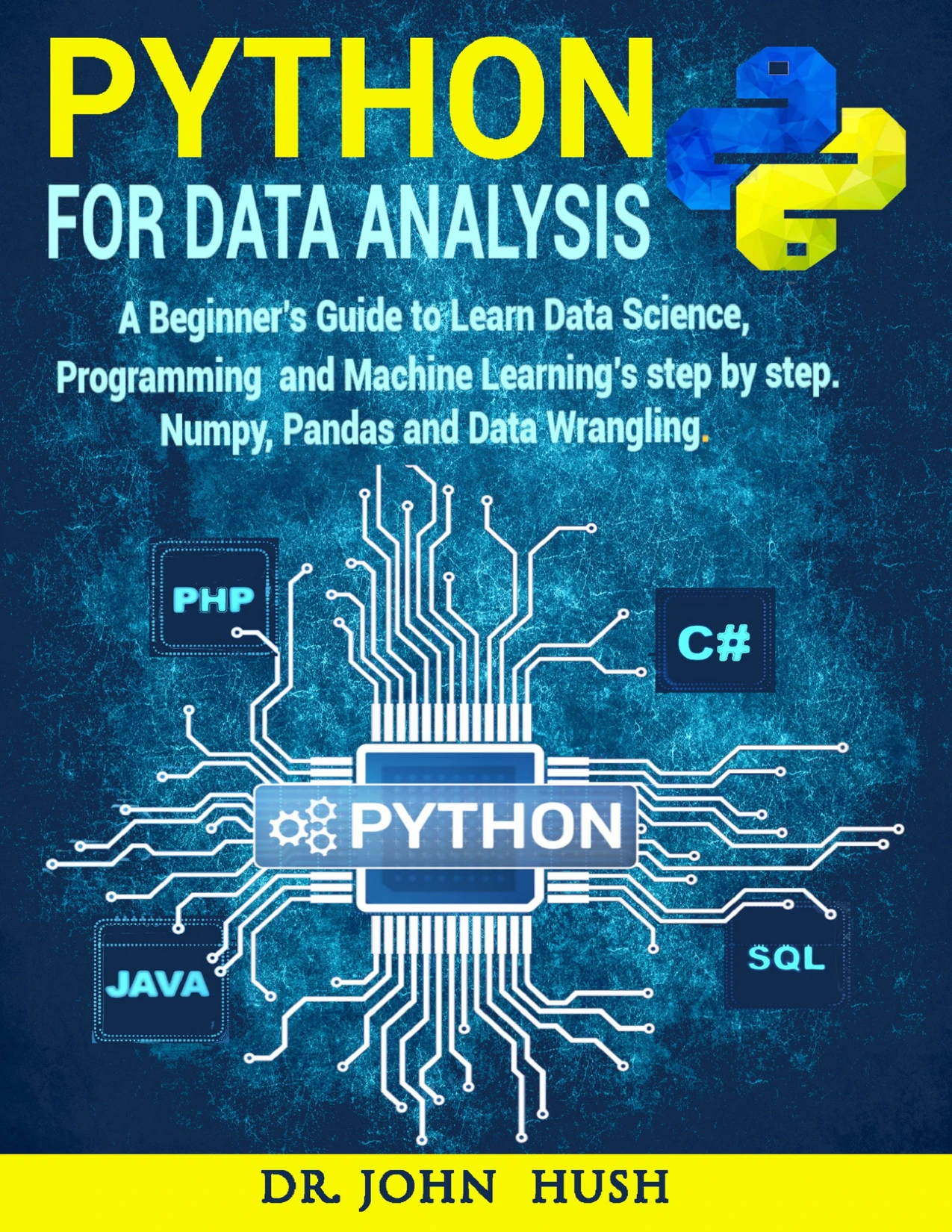 cover of python for data analysis: a beginner’s guide to learn data analysis with python programming