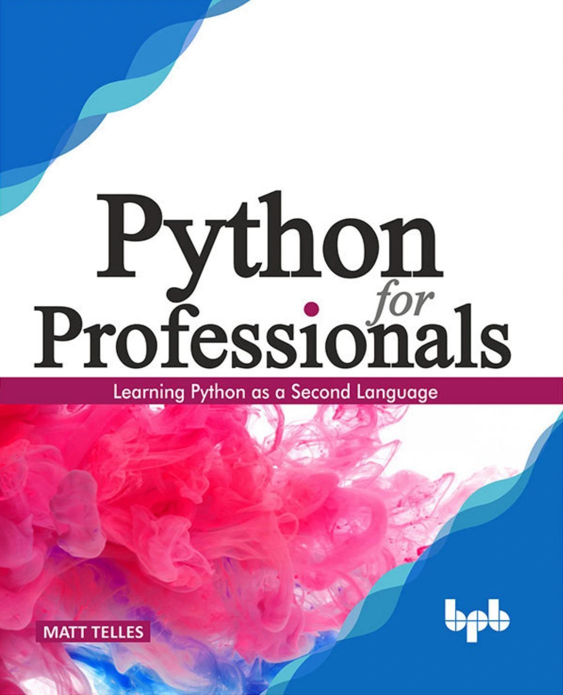 cover of python for professionals: learning python as a second language