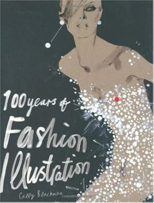 100 Years of Fashion Illustration