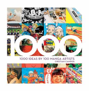 1000 Ideas by 100 Manga Artists