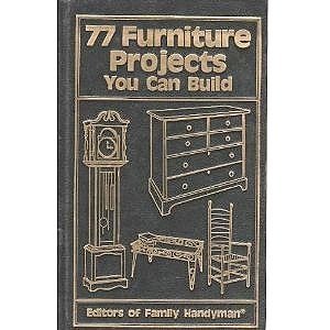 77 Furniture Projects You Can Build