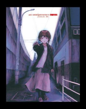 an omnipresence in wired／『lain』Abe Yoshitoshi Art collection Omni Presence [Reprint Edition]