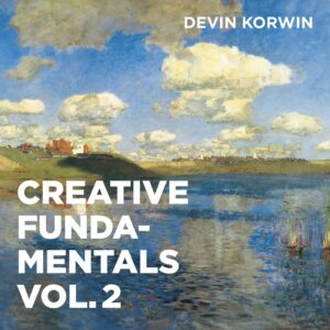 Creative Fundamentals Vol. 2