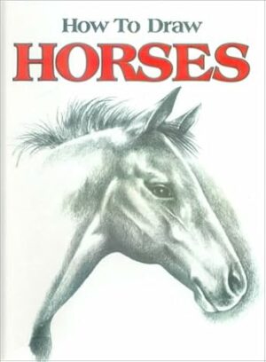 How to Draw Horses (How to Draw (Troll))
