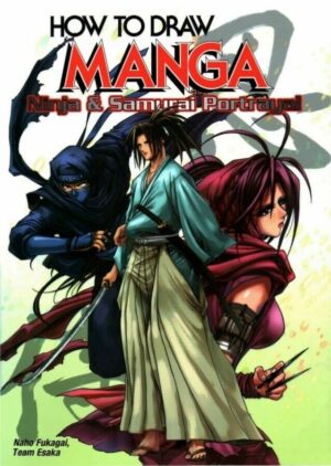 How to Draw Manga: v. 38: Ninja and Samurai Portrayal by Team Esaka (Paperback, 2005)
