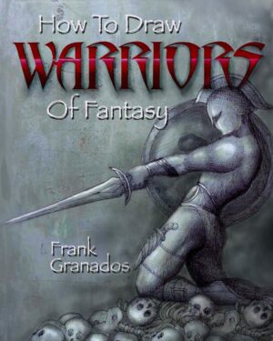 How To Draw Warriors Of Fantasy
