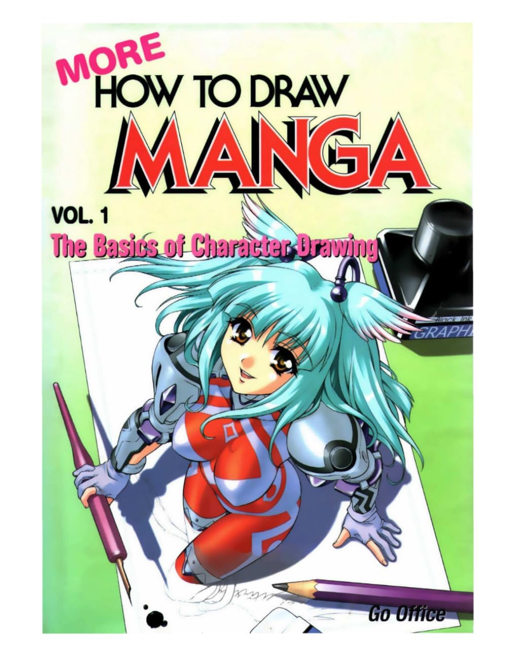 More How To Draw Manga Volume 1: The Basics Of Character Drawing (Manga Technique)