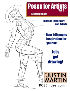 Poses for Artists Volume 2 - Standing Poses: An essential reference for figure drawing and the human form (Inspiring Art and Artists)