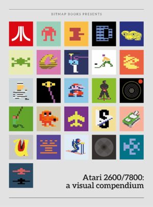 Atari 2600/7800: a visual compendium (a visual compendium, 7)