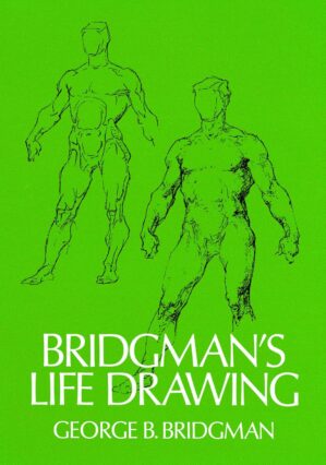 Bridgman's Life Drawing (Dover Anatomy for Artists)