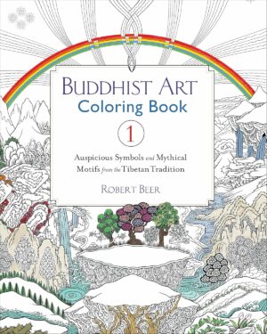 Buddhist Art Coloring Book 1: Auspicious Symbols and Mythical Motifs from the Tibetan Tradition