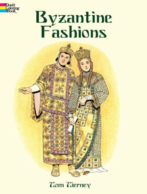 Byzantine Fashions Coloring Book