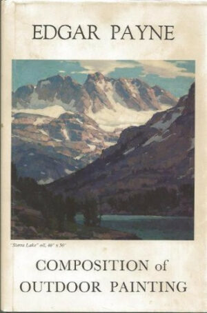 Composition of Outdoor Painting by Edgar A. Payne (2000, Hardcover)