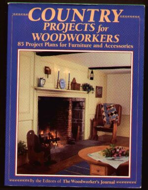 Country Projects for Woodworkers