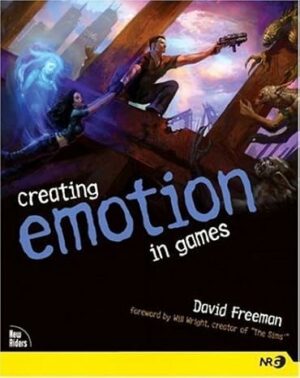 Creating Emotion in Games: The Craft and Art of Emotioneering by David E. Freeman (2003-10-11)