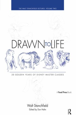 Drawn to Life - Volume 2: The Walt Stanchfield Lectures