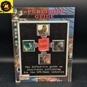 ePublisher Gude - The Definitive Guide on Electronic Publishing for the RPG/G...