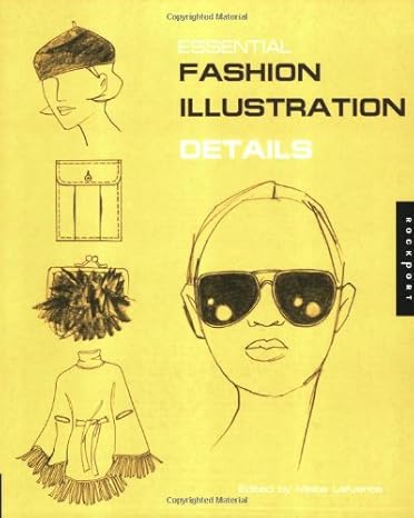 Essential Fashion Illustration: Details (Essential Fashion Illustrations)