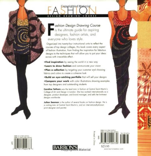 Fashion Design Drawing Course: Principles, Practice, and Techniques : The Ultimate Guide for the Aspiring Fashion Artist