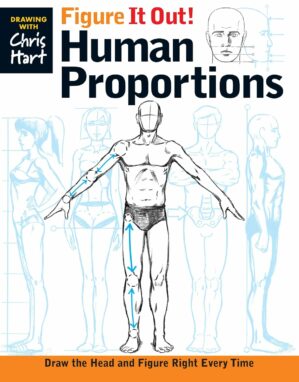 Figure It Out! Human Proportions: Draw the Head and Figure Right Every Time (Christopher Hart Figure It Out!)