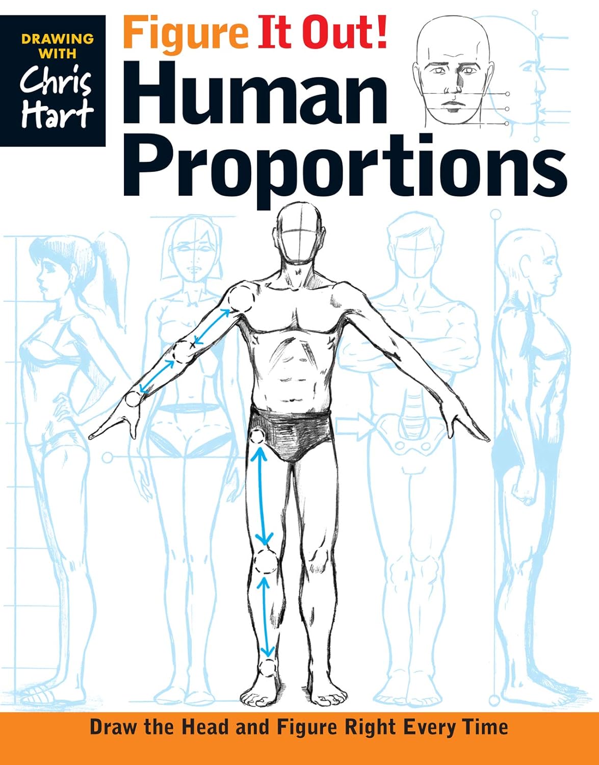 Figure It Out! Human Proportions: Draw the Head and Figure Right Every Time (Christopher Hart Figure It Out!)
