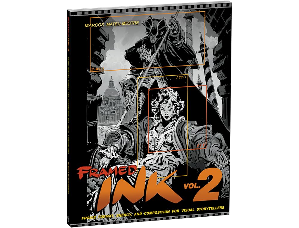 Framed Ink 2: Frame Format, Energy, and Composition for Visual Storytellers