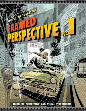 Framed Perspective Vol. 1: Technical Perspective and Visual Storytelling