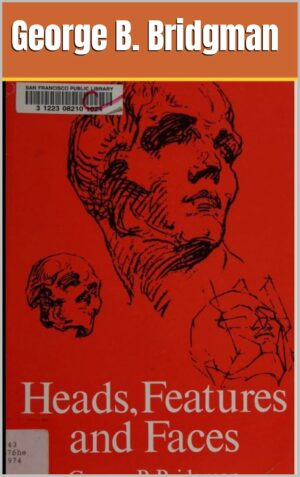 Heads, Features and Faces (Dover Anatomy for Artists)