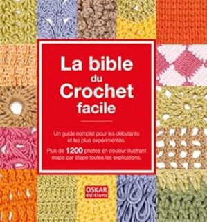 La bible du Crochet facile
